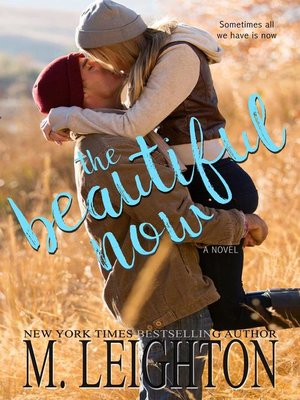 cover image of The Beautiful Now